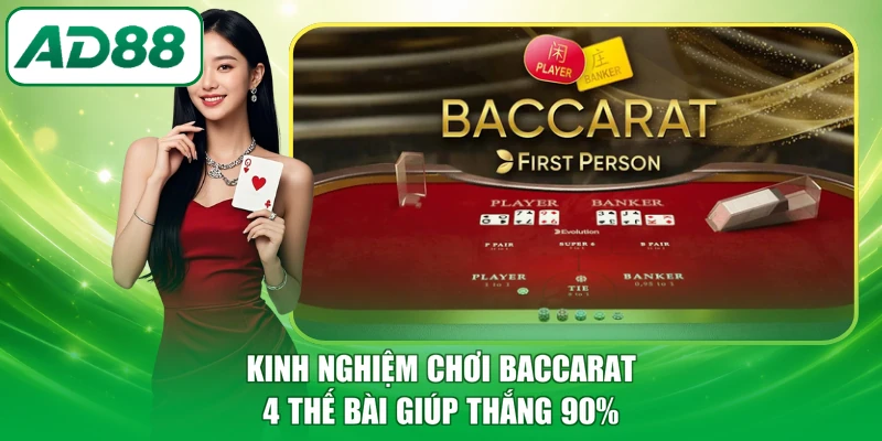 Kinh nghiệm chơi baccarat